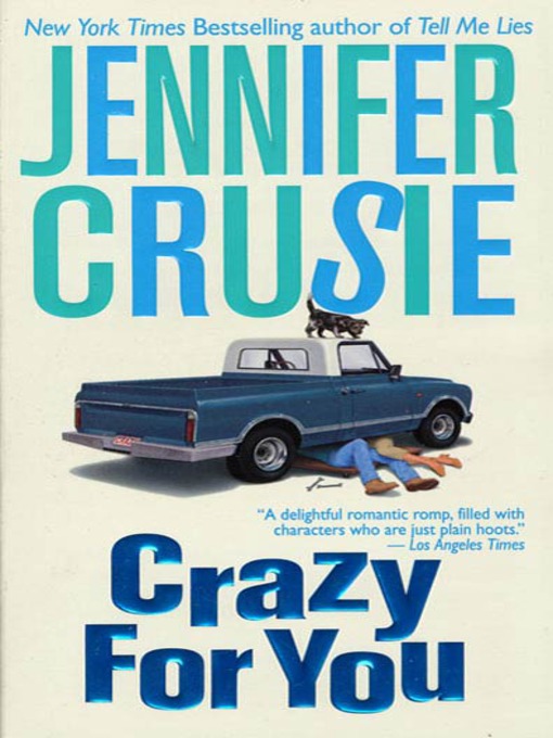 Title details for Crazy for You by Jennifer Crusie - Wait list